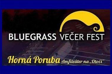 Bluegrass Večer Fest Horná Poruba 2018 – reportáž (+fotky)